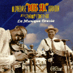 Ardoin Bois Sec-La Musique Creole